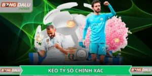 Kèo tỷ số chính xác