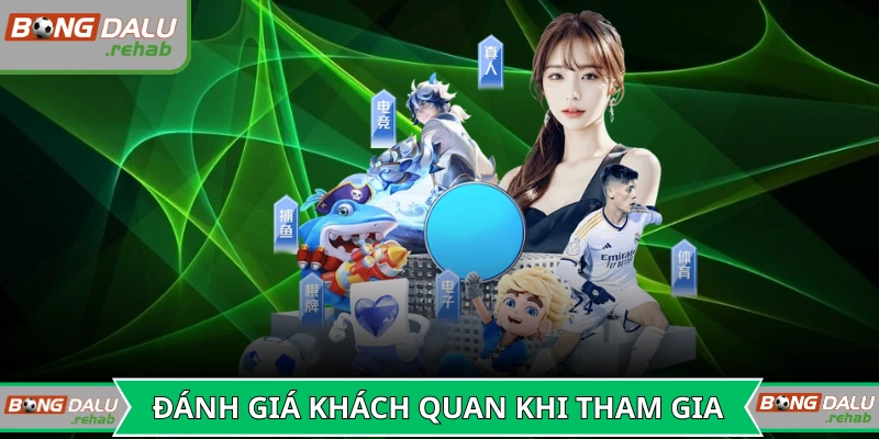 Những đánh giá thiết thực khi tham gia ở Bongdalu