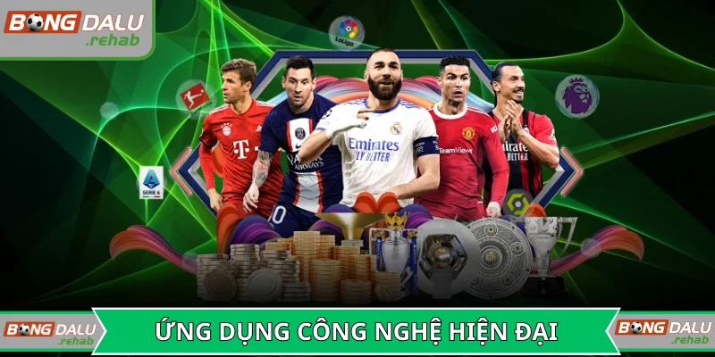 Ứng dụng công nghệ hiện đại xem kèo mượt mà
